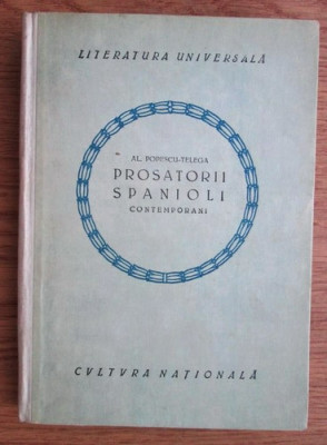 Al. Popescu-Telega - Prosatorii spanioli contemporani (1923) foto