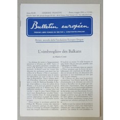 BULLETIN EUROPEEN , TRIBUNE LIBRE FONDEE EN 1950 PAR J. CONSTANTIN DRAGAN , NR.5, 1993