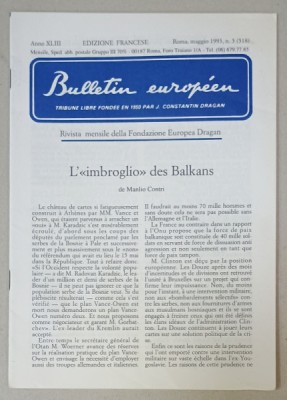 BULLETIN EUROPEEN , TRIBUNE LIBRE FONDEE EN 1950 PAR J. CONSTANTIN DRAGAN , NR.5, 1993 foto