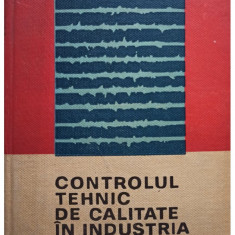N. Florescu - Controlul tehnic de calitate in industria textila (1972)