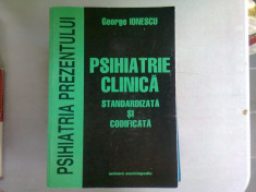 PSIHIATRIE CLINICA STANDARDIZATA SI CODIFICATA - GEORGE IONESCU foto