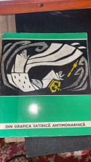 DIN GRAFICA SATIRICA ANTIMONARHICA,prefata EUGEN BARBU/ed.MERIDIANE,1972/ foto