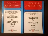 C. Rădulescu-Motru - Revizuiri și adăugiri vol. III (1945) + IV (1946) / 3 + 4 (2 vol.; ed. Gabriela Dumitrescu)