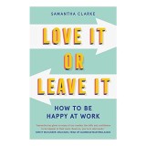 Cumpara ieftin Love It or Leave It, Samantha Clarke