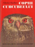 Nikolai Sladkov - Copiii curcubeului, Carte 1989, 98 pagini, Cartonata, 18x25 cm, Romana