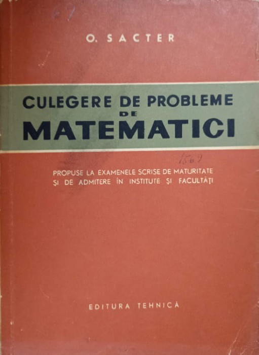 CULEGERE DE PROBLEME DE MATEMATICI-O. SACTER-277702