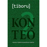 Konte&oacute; 2 - Harminc &uacute;jabb &ouml;sszeesk&uuml;v&eacute;s-elm&eacute;let - tiboru
