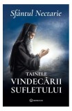 Tainele vindecării sufletului - Paperback brosat - Sf&acirc;ntul Nectarie din Eghina - Bookzone