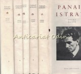 Opere Alese I-V - Panait Istrati, Carti Beletristica Romane, Editura 1966, Limba Romana, Coperta Cartonata