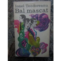 Bal mascat - Ionel Teodoreanu