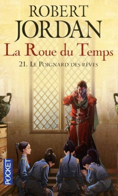 Robert Jordan - Le poignard des reves ( LA ROUE DU TEMPS # 21 ) foto
