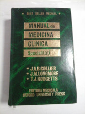 MANUAL DE MEDICINA CLINICA; SPECIALITATI - J. A. B. COLLIER, J. M. LONGMORE, T. J. HODGETTS foto