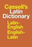 Cassell&#039;s Latin Dictionary: Latin-English, English-Latin