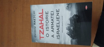 OVIDIU RAEȚCHI-O ISTORIE A ARMATEI ISRAELIENE foto