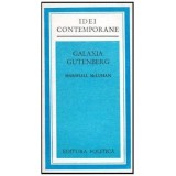 Marshall McLuhan - Galaxia Gutenberg - 102420