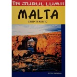 Mihaela Victoria Munteanu - Malta - Ghid turistic (Editia: 2004)
