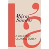 A gyerty&aacute;k csonkig &eacute;gnek - M&aacute;rai S&aacute;ndor