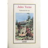 Jules Verne - Vulcanul de aur (editia 2010)