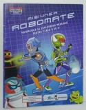 MISIUNEA ROBOMATE , MATEMATICA SI EXPLORAREA MEDIULUI PENTRU CLASA A II-a de DANIELA STEFAN , 2018