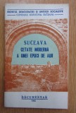 Suceava cetate moderna a unei epoci de aur