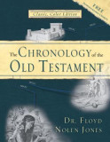 The Chronology of the Old Testament: Solving the Bible&#039;s Most Intriguing Mysteries