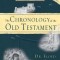 The Chronology of the Old Testament: Solving the Bible&#039;s Most Intriguing Mysteries