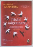 PASARI MIGRATOARE , roman de FERNANDO ARAMBURU , 2024