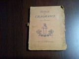 ELOGE DE L`IGNORANCE - Abel Bonnard - Hachette, Editeur, Paris, 1926, 60 p., Alta editura