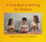 A First Book of Knitting for Children: 2nd Edition