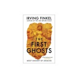The First Ghosts: Most Ancient of Legacies