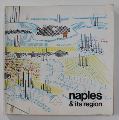 NAPLES and ITS REGION , EDITIE IN LIMBA ITALIANA , 1972 foto