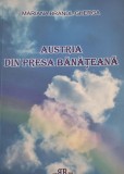 Mariana Brandl-Gherga - Austria din presa banateana (cu autograf, Banat)