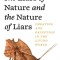 The Liars of Nature and the Nature of Liars: Cheating and Deception in the Living World