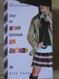Doar Cei Buni Spioneaza de Tineri - Ally Carter, Leda, 2012, Romana, Paperback, Roman