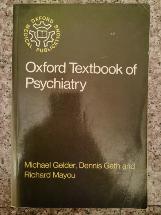 Oxford Textbook Of Psychiatry - Michael Gelder, Dennis Gath And Richard Mayou , A255