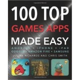 Carte 100 Top Games Apps Engleza Sfaturi Trucuri Ghid Smartphone Desktop