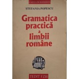 Stefania Popescu - Gramatica practica a limbii romane, editia a XIII-a (Editia: 2006)