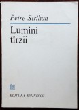 Cumpara ieftin PETRE STRIHAN - LUMINI TARZII (POEZII SI AFORISME, 1984) [ultimul volum antum]
