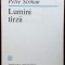 PETRE STRIHAN - LUMINI TARZII (POEZII SI AFORISME, 1984) [ultimul volum antum]