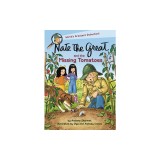 Nate the Great and the Missing Tomatoes
