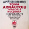 LUPTATORII DIN MUNTI , TOMA ARNAUTOIU , GRUPUL DE LA NUCSOARA , 1997