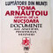 LUPTATORII DIN MUNTI , TOMA ARNAUTOIU , GRUPUL DE LA NUCSOARA , 1997 *MINIMA UZURA