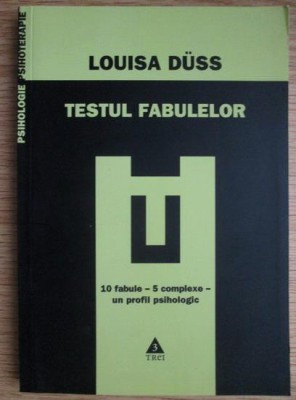 Testul fabulelor / Louisa Duss foto