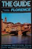 The Guide: Walking Around Florence - Carte in Engleza, Ghid Turistic Florenta