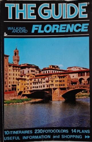 The Guide. Walking around Florence