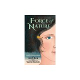 Force of Nature: A Novel of Rachel Carson