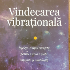 Vindecarea vibrationala