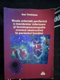 Boala arteriala periferica a membrelor inferioare si bronhopneumopatia cronica obstructiva la pacientul fumator- Dan Tesloianu