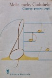 Cumpara ieftin Melc, melc, Codobelc. Cantece pentru copii - 1987 ($V236)