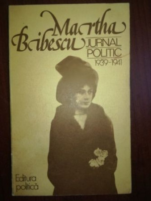 Jurnal politic 1939-1941 - Martha Bibescu foto